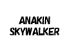 ANAKIN SKYWALKER